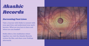Access the Akashic Records with Hollis Taylor and LIVE MUSIC