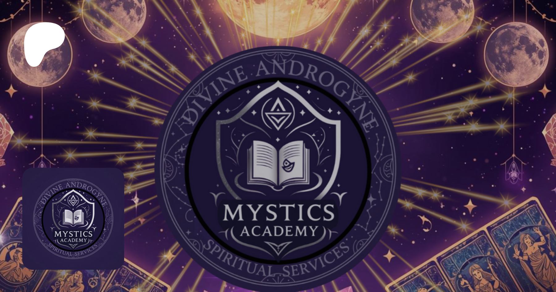 Mystics Academy by Divine Androgyne - Spiritual education in metaphysics, eclectic witchcraft, Wicca, and Druidry with celestial moon phases and mystical symbolism
