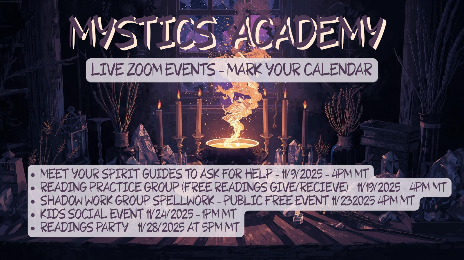 Mystics Academy live Zoom events calendar featuring shadow work, spirit guide connection, reading practice group, and kids social event in mystical altar setting with candles and crystals
